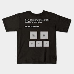 Periodically | Work Sucks Kids T-Shirt